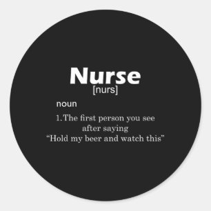 Funny Nurse Definition Classic Round Sticker