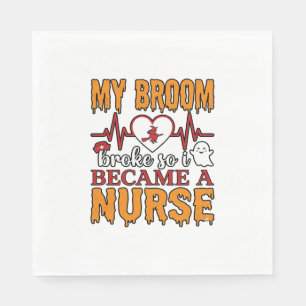Funny Nurse Halloween My Broom Broke Vintage Shirt Napkin