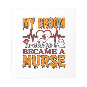 Funny Nurse Halloween My Broom Broke Vintage Shirt Notepad