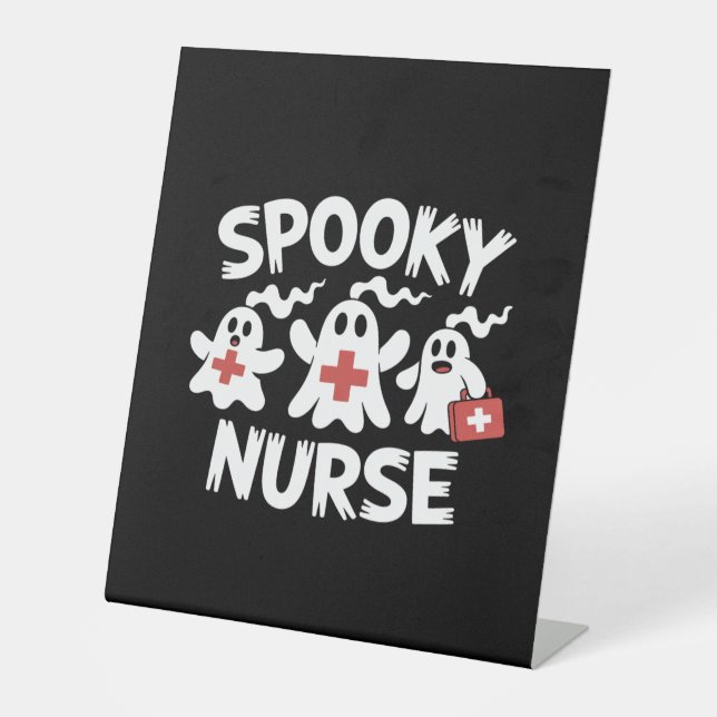 Funny Nurse Halloween Pedestal Sign (Front)