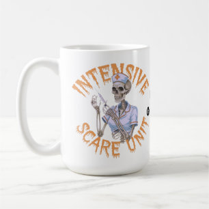 Funny Nurse Halloween Quote Intensive Scare Unit Coffee Mug