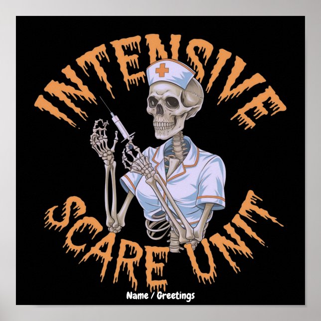 Funny Nurse Halloween Quote Intensive Scare Unit Poster (Front)