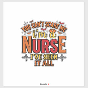 Funny Nurse Halloween You Cant Scare Me