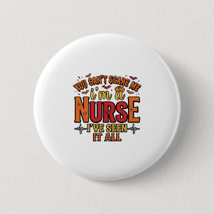Funny Nurse Halloween You Cant Scare Me 6 Cm Round Badge