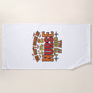 Funny Nurse Halloween You Cant Scare Me Beach Towel