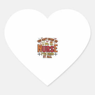 Funny Nurse Halloween You Cant Scare Me Heart Sticker