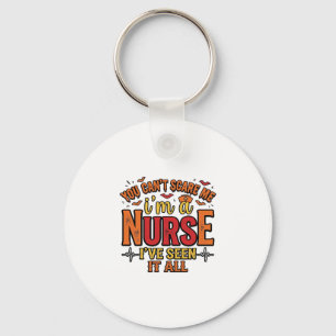 Funny Nurse Halloween You Cant Scare Me Key Ring