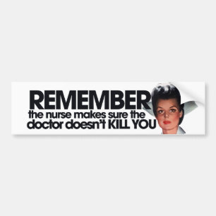Funny Nurse Humour Bumper Sticker