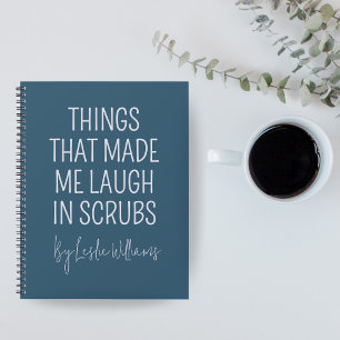 Funny Nurse Journal, Custom Notebook for Doctor