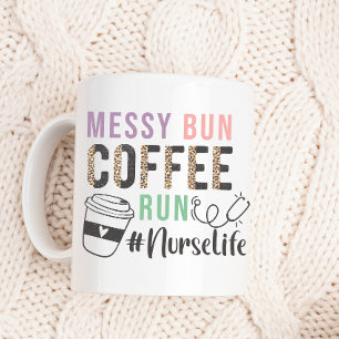 Funny Nurse Life Mug, Nurse Appreciation Coffee Mug