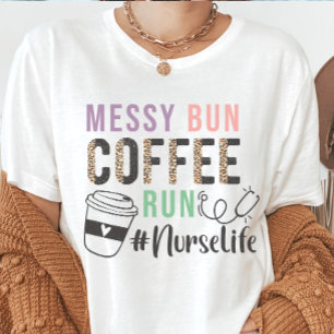 Funny Nurse Life Shirt, Nurse Appreciation T-Shirt