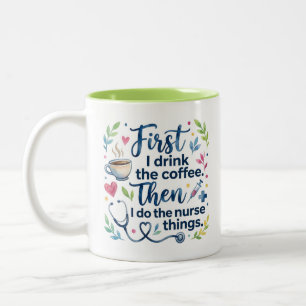 Funny Nurse Lover Gift for Nurse Doctor Two-Tone Coffee Mug