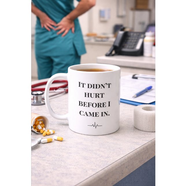 Funny Nurse Mug “Didn’t Hurt Before” Custom Name (Creator Uploaded)