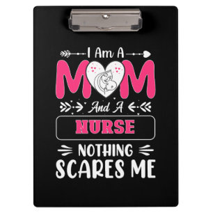 Funny Nurse Mum, Nurse Mum funny quotes Clipboard