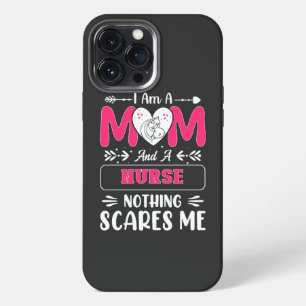 Funny Nurse Mum, Nurse Mum funny quotes iPhone 13 Pro Max Case