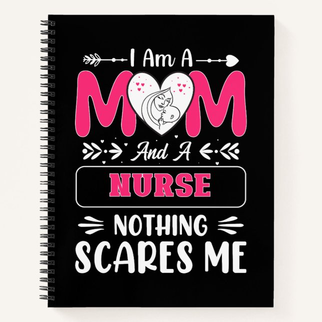 Funny Nurse Mum, Nurse Mum funny quotes Notebook (Front)