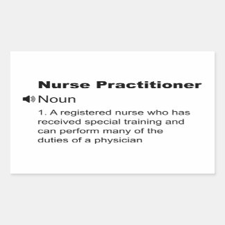Funny Nurse Practitioner Definition Rectangular Sticker
