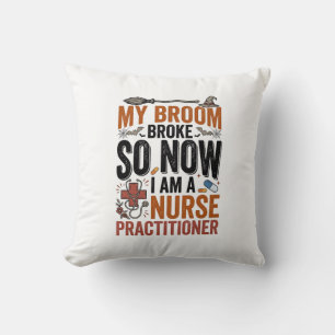 Funny Nurse Practitioner Witch Halloween Design_1 Cushion