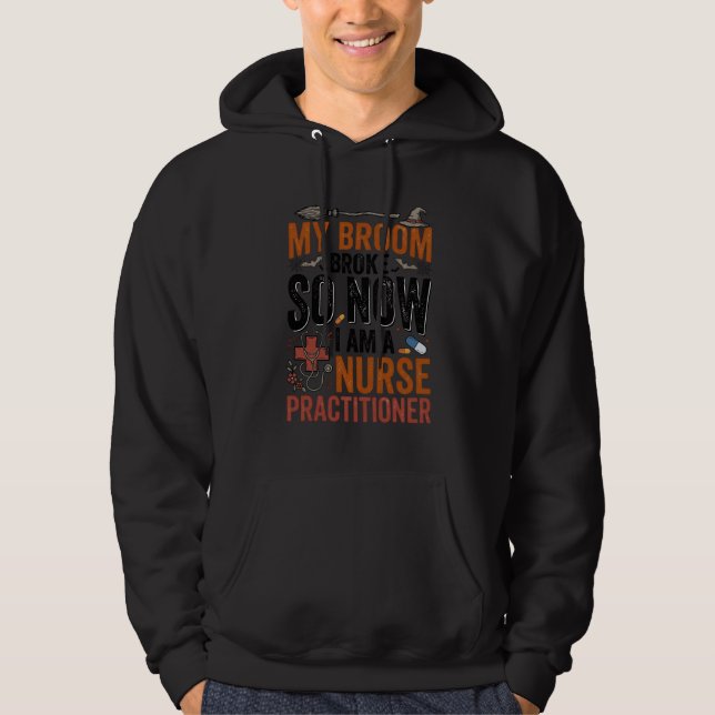 Funny Nurse Practitioner Witch Halloween Design_1 Hoodie (Front)
