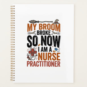 Funny Nurse Practitioner Witch Halloween Design_1 Planner