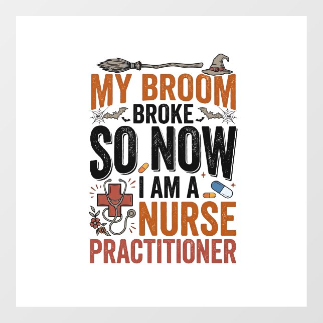 Funny Nurse Practitioner Witch Halloween Design_1 Window Cling (Sheet)