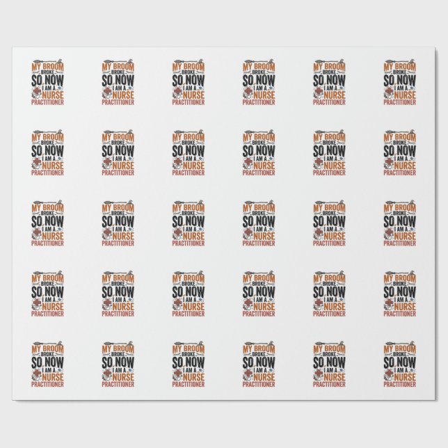 Funny Nurse Practitioner Witch Halloween Design_1 Wrapping Paper (Flat)