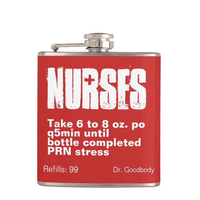 Funny Nurse Prescription Label Hip Flask (Front)