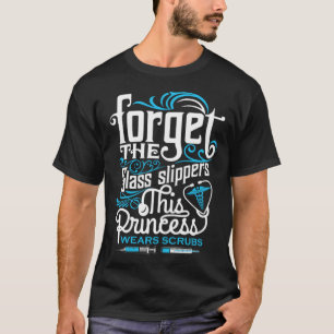 Funny Nurse Quote Nursing Student Gifts Idea T-Shirt