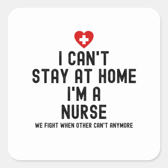 Funny nurse saying square sticker (Front)