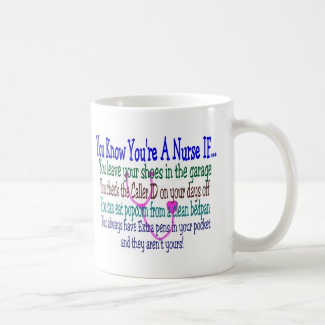 Funny Nurse Sayings Coffee Mug (Right)
