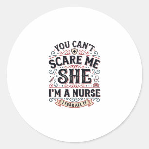 Funny Nurse Scare Me Vintage Halloween Shirt Desig Classic Round Sticker
