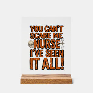 Funny Nurse Seen It All Vintage Halloween Design_1 Acrylic Sign