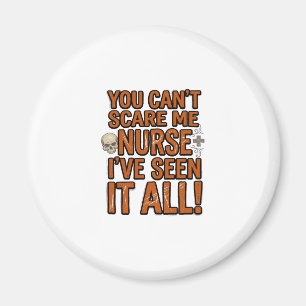 Funny Nurse Seen It All Vintage Halloween Design_1 Magnet
