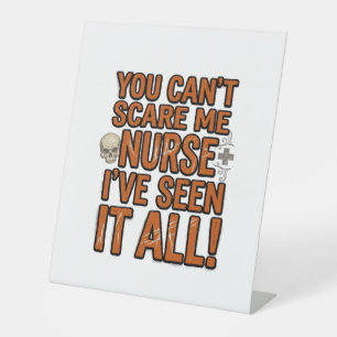 Funny Nurse Seen It All Vintage Halloween Design_1 Pedestal Sign