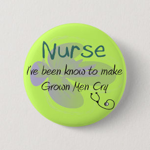 Funny Nurse T-shirts and gifts "Grown Men Cry" 6 Cm Round Badge
