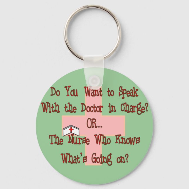 Funny Nurse T-Shirts and Gifts Key Ring (Front)