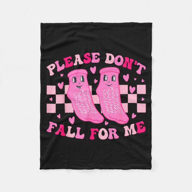 Funny Nurse Valentine Please Don't Fall For Me Rn  Fleece Blanket (Front)