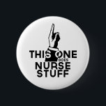 Funny Nurse Vintage - Nursing RN LPN 6 Cm Round Badge<br><div class="desc">Funny nurse design that says "This One Does Nurse Stuff". Great gift for male or female nurses.</div>