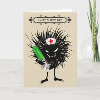 Funny Nurses Day Evil Bug With Syringe Card