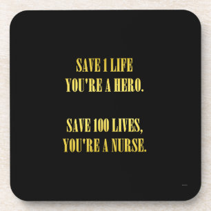 Funny Nurses Save Lives Joke Coaster