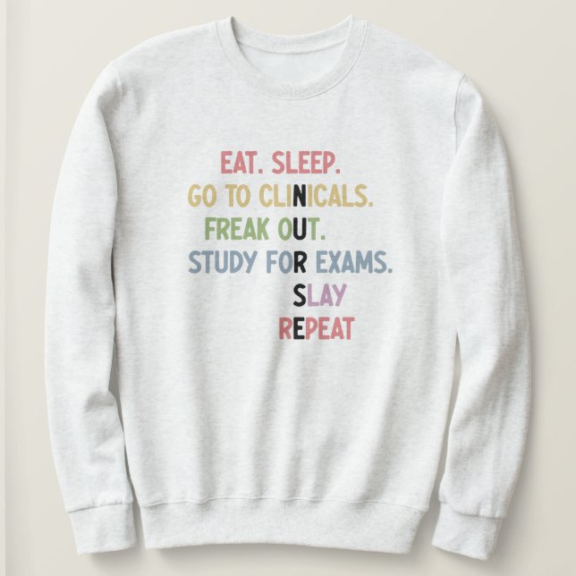 Funny Nursing School student Future Nurse Gifts Sweatshirt (Design Front)