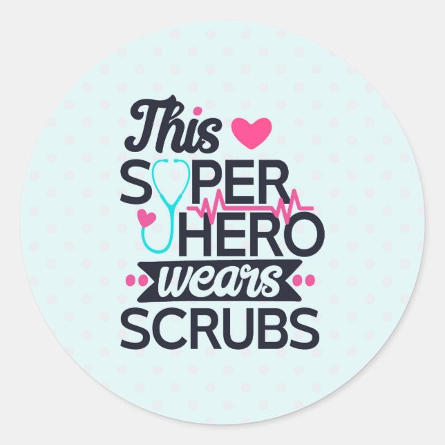 Funny Nursing Superhero Saying Typography Classic Round Sticker (Front)