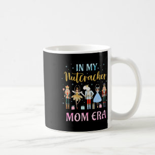 Funny Nutcracker Christmas Quote In My Nutcracker  Coffee Mug