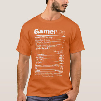 Funny Nutrition Facts Gamer Nutritional Facts Funn T-Shirt
