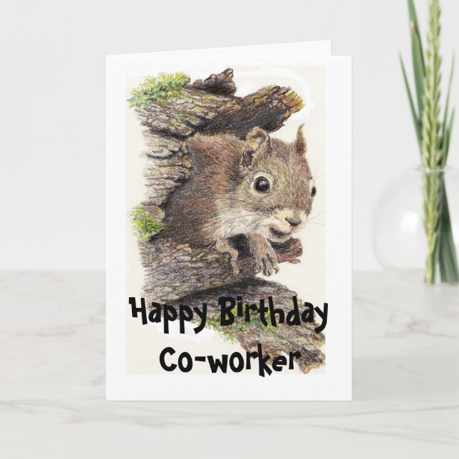 Funny, Nutty Co-worker Birthday Squirrel Card (Front)