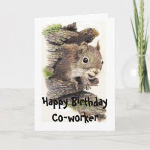 Funny, Nutty Co-worker Birthday Squirrel Card
