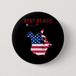 Funny O Canada 51st State Trump Canada Meme Americ 6 Cm Round Badge