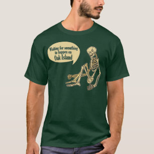 Funny Oak Island Treasure Hunters Mystery Gifts T-Shirt
