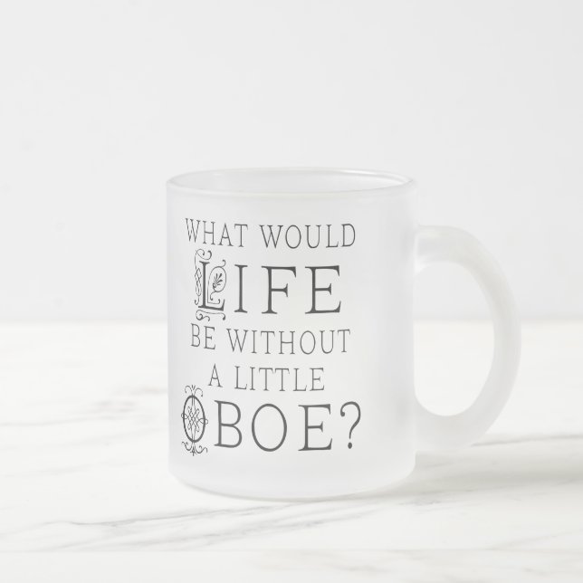 Funny Oboe Music Quote Frosted Glass Coffee Mug (Right)