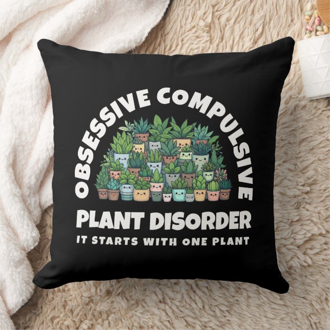 Funny Obsessive Compulsive Plant Disorder Cushion (Blanket)